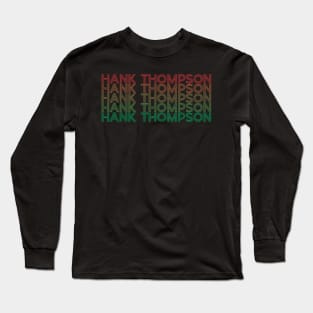 arjunthemaniac, Hank Thompson Long Sleeve T-Shirt